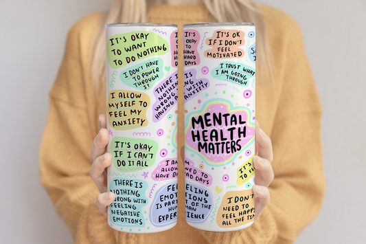 Mental Health Tumbler ,Daily Affirmations Tumbler, 20oz Daily affirmations tumbler , gift for her, best friend tumbler,mental breakdown