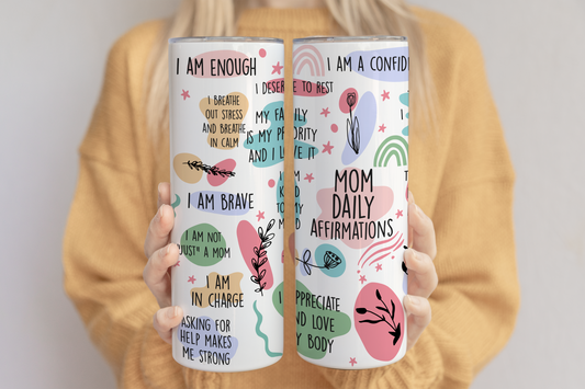 Mom Daily affirmations cup